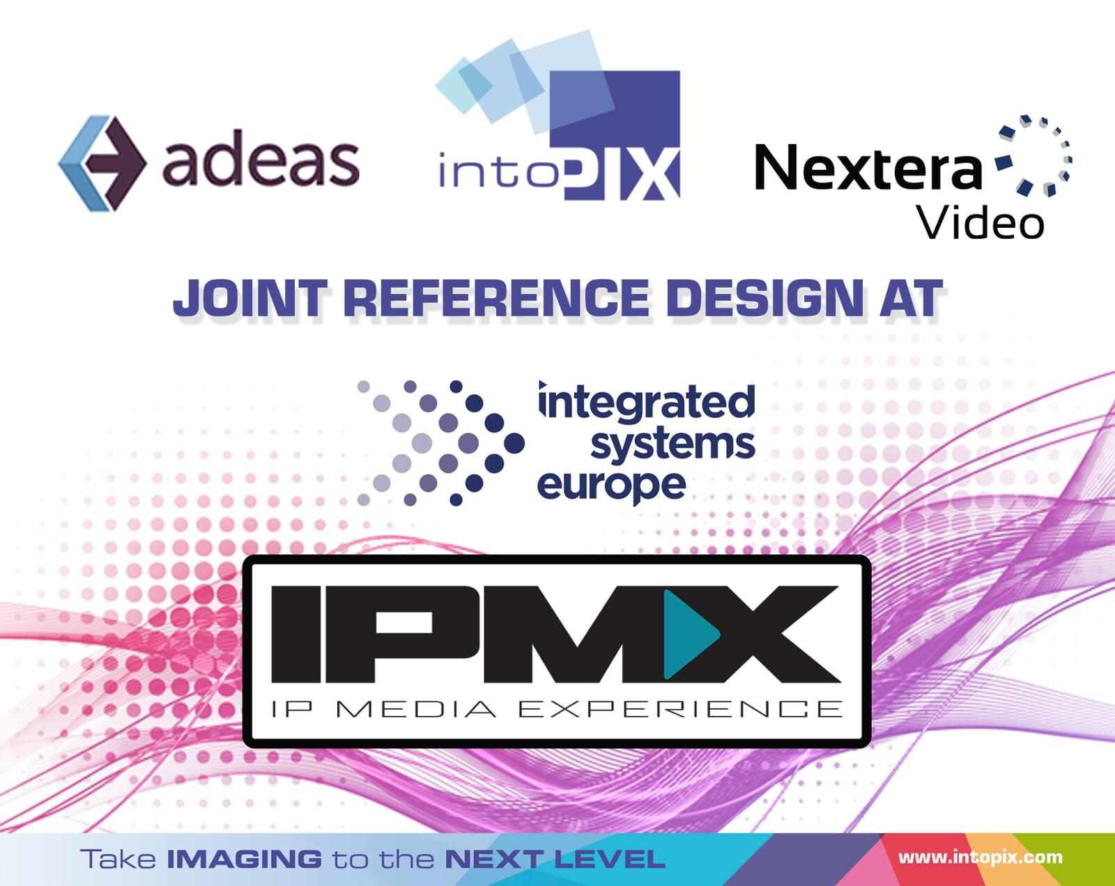 Adeas社、Nextera社、およびintoPIXがIPMXでの、AV over IP Reference designをISE 2022のXilinx社ブースに出展。